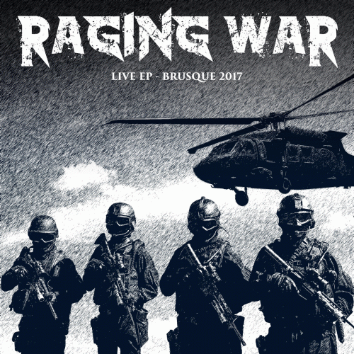 Raging War : Live EP - Brusque 2017